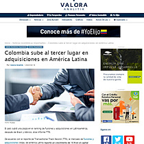 Colombia sube al tercer lugar en adquisiciones en Amrica Latina